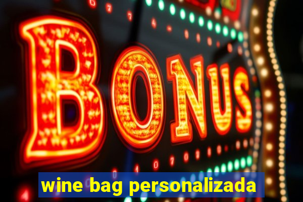 wine bag personalizada